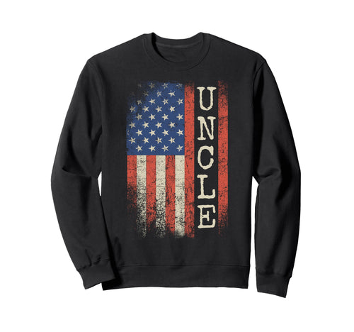 Uncle American Flag Patriotic Sweatshirt - Casual Everyday Wear Men Women - T-Shirt, Sweatshirt, Hoodie