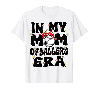 My Mom Baller Era Baseball Soccer T-Shirt - Minimalist Print for Adults - T-Shirt, Sweatshirt, Hoodie