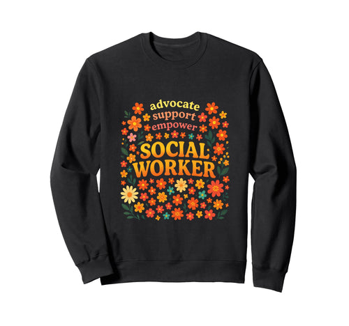 Social Worker Flower Boho Sweatshirt - Unique Graphic for Adults - T-Shirt, Sweatshirt, Hoodie