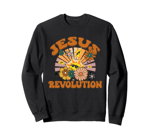 Jesus Revolution Funny Christian Sweatshirt - Novelty Apparel Men Women - T-Shirt, Sweatshirt, Hoodie