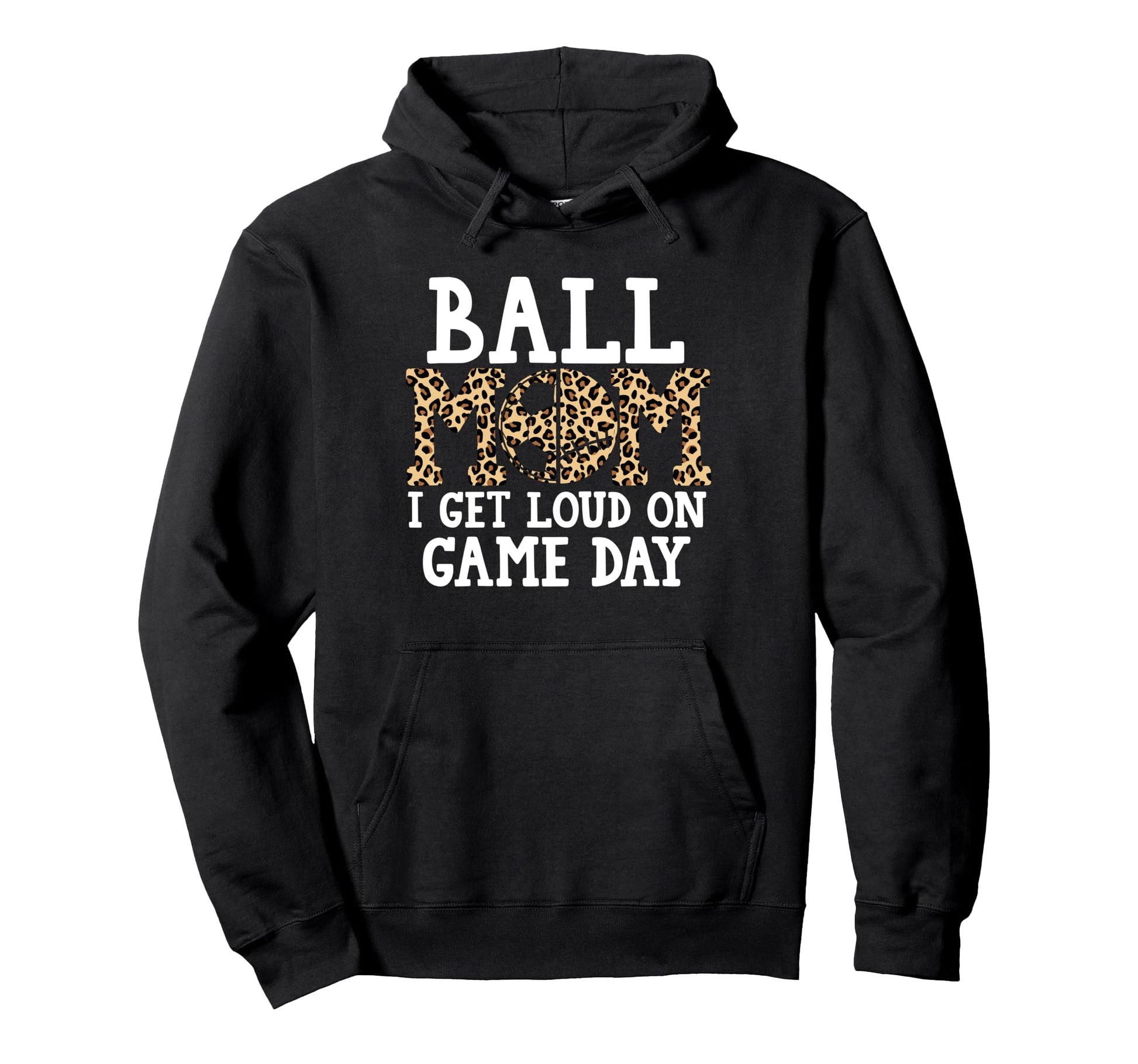 Ball Mom I Get Loud Game Day Softball Hoodie - Minimalist Print for Adults - T-Shirt, Sweatshirt, Hoodie