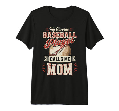 My Favorite Baseball Player Calls T-Shirt - Aesthetic Graphic for Adults - T-Shirt, Sweatshirt, Hoodie