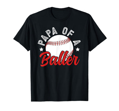 Papa Baller Baseball Papa Baseball T-Shirt - Fun Novelty Design for Adults - T-Shirt, Sweatshirt, Hoodie