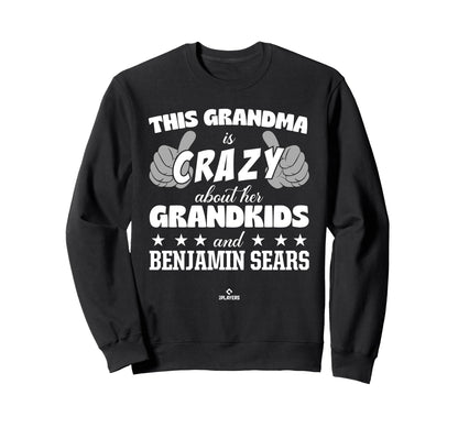 Grandma Crazy Benjamin Sears Sweatshirt - Casual Everyday Wear Unisex - T-Shirt, Sweatshirt, Hoodie