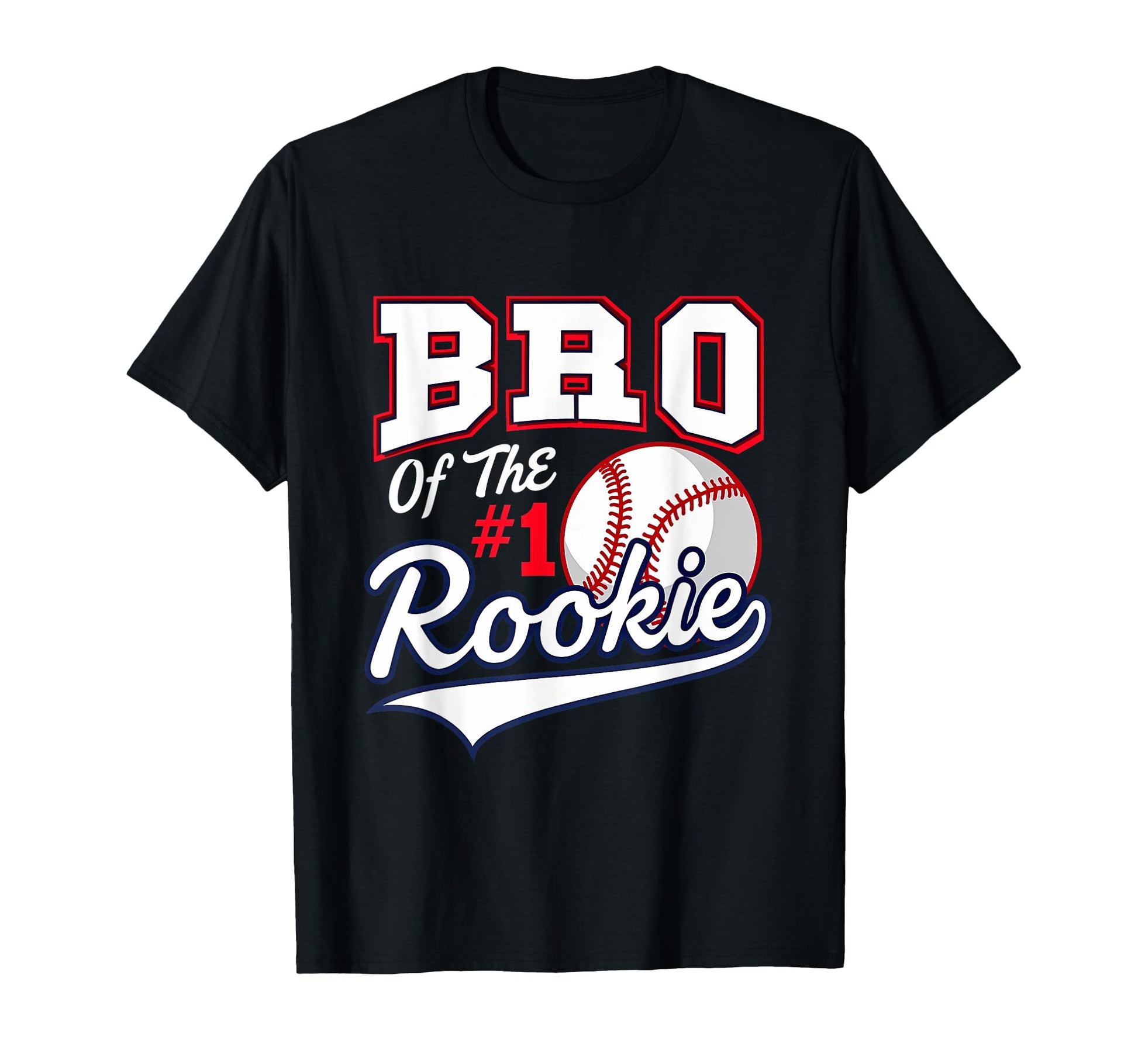Brother Bro Number 1 Rookie Baseball T-Shirt - Unique Graphic Men Women - T-Shirt, Sweatshirt, Hoodie