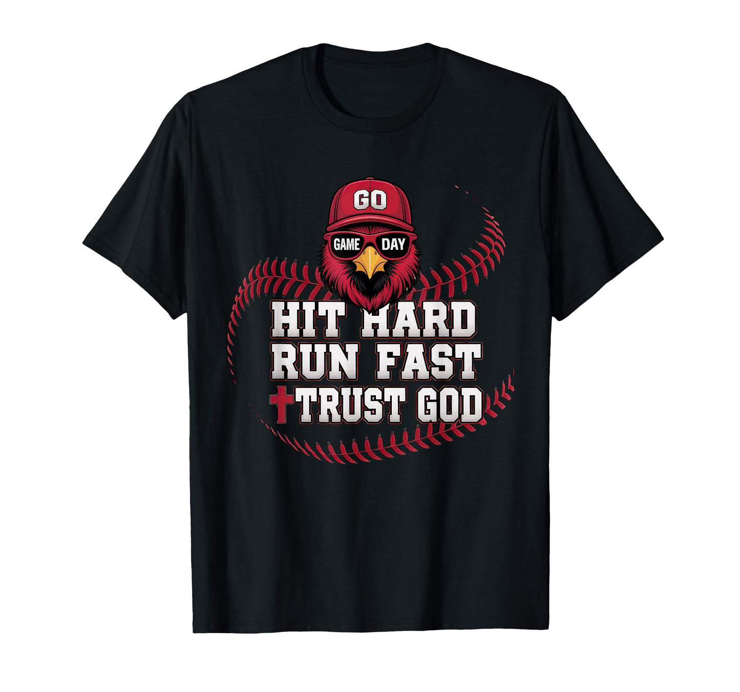 Hit Hard Run Fast Trust God Cardinal T-Shirt - Aesthetic Graphic Men Women - T-Shirt, Sweatshirt, Hoodie