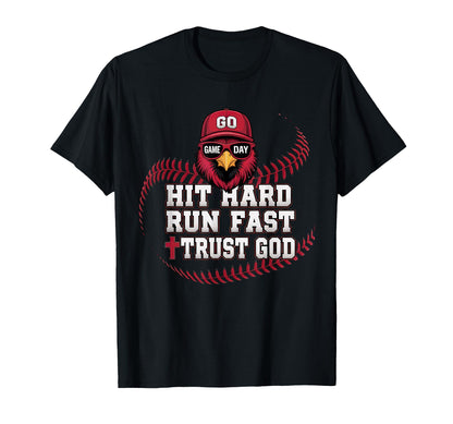 Hit Hard Run Fast Trust God Cardinal T-Shirt - Aesthetic Graphic Men Women - T-Shirt, Sweatshirt, Hoodie
