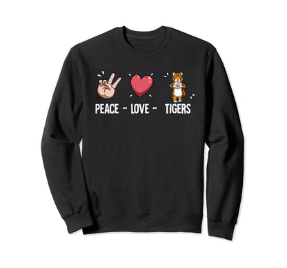 Peace Love Tigers Sweatshirt - Minimalist Print Men Women - T-Shirt, Sweatshirt, Hoodie