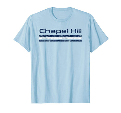 Chapel Hill North Carolina Weathered Stripe T-Shirt - Trendy Graphic Unisex - T-Shirt, Sweatshirt, Hoodie