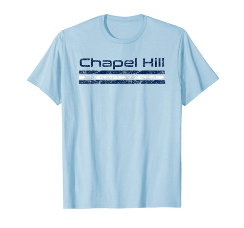 Chapel Hill North Carolina Weathered Stripe T-Shirt - Trendy Graphic Unisex - T-Shirt, Sweatshirt, Hoodie