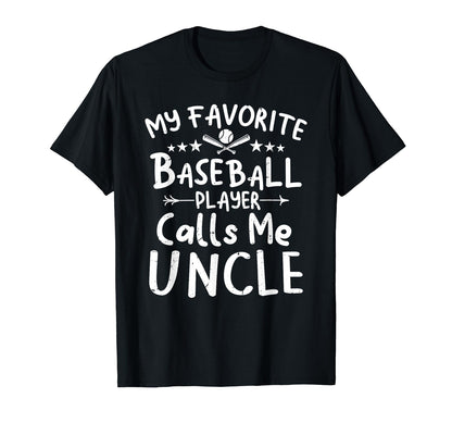 My Favorite Baseball Player Calls Me T-Shirt - Unique Graphic for Adults - T-Shirt, Sweatshirt, Hoodie