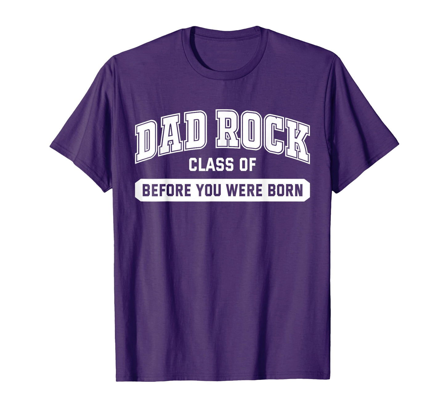 Dad Rock Class Before You Were Born T-Shirt - Minimalist Print for Adults - T-Shirt, Sweatshirt, Hoodie