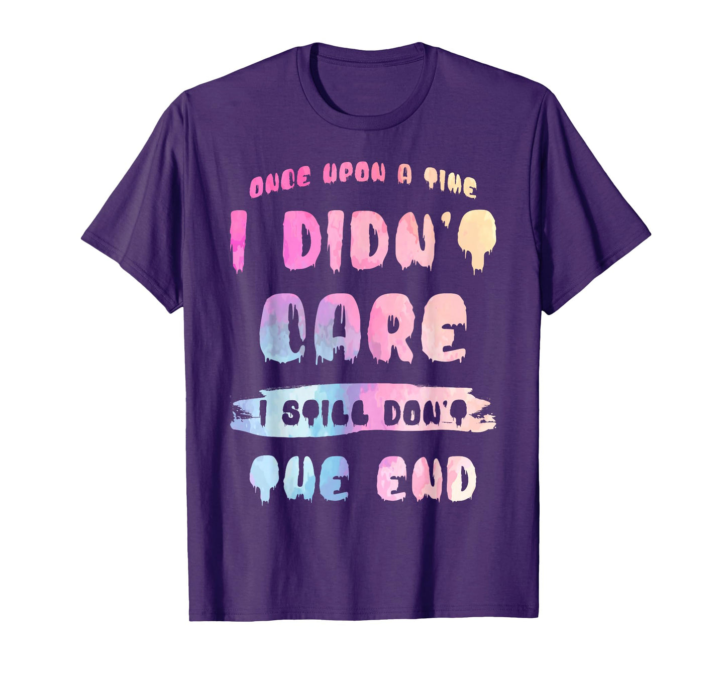Grunge Aesthetic Once Upon Time I Didnt T-Shirt - Custom Art Print Unisex - T-Shirt, Sweatshirt, Hoodie
