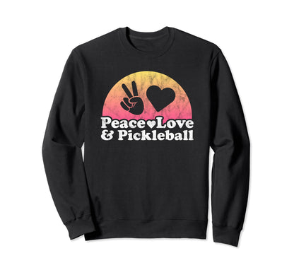 Peace Love And Pickleball Sweatshirt - Unique Graphic Men Women - T-Shirt, Sweatshirt, Hoodie