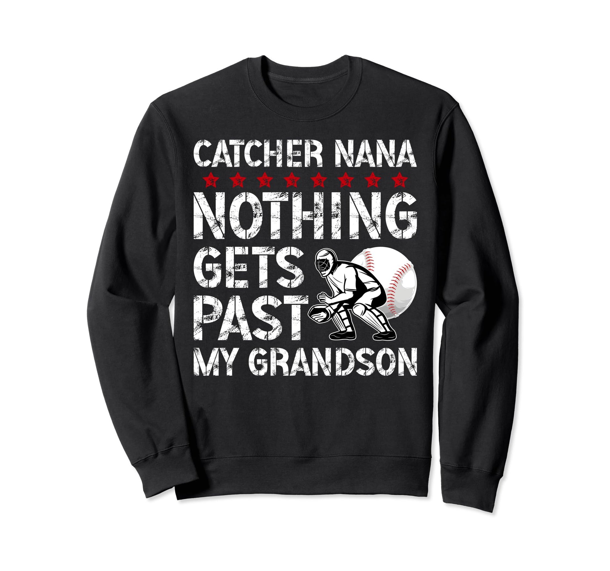 Baseball Catcher Nana Proud Nana Sweatshirt - Trendy Graphic for Adults - T-Shirt, Sweatshirt, Hoodie
