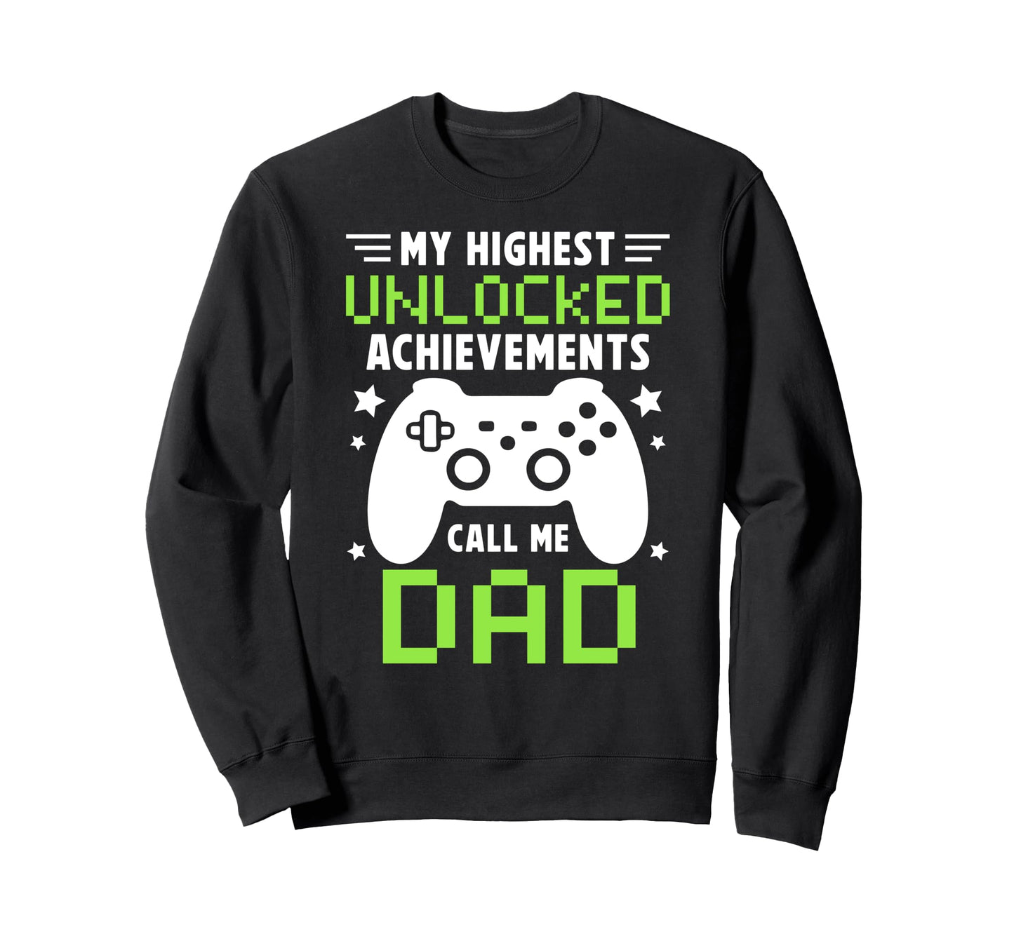 Proud Gaming Dad Gamer Dad Video Sweatshirt - Trendy Graphic for Adults - T-Shirt, Sweatshirt, Hoodie