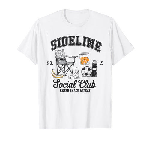 Sideline Social Club Soccer Mom Game T-Shirt - Casual Everyday Wear Unisex - T-Shirt, Sweatshirt, Hoodie