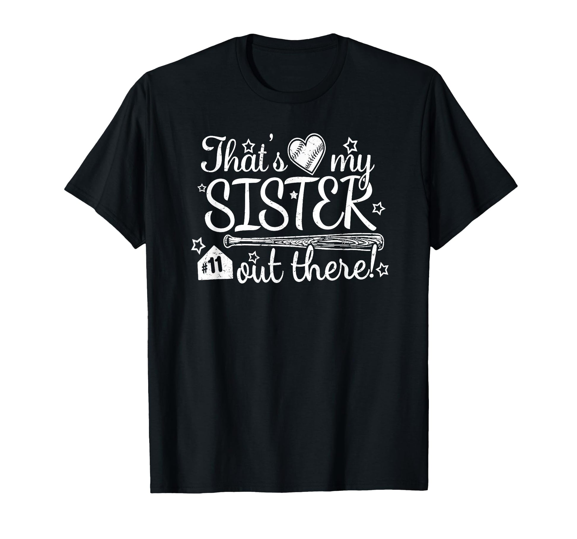 Thats My Sister Out There 11 T-Shirt - Aesthetic Graphic for Adults - T-Shirt, Sweatshirt, Hoodie