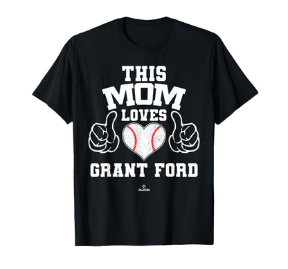 This Mom Loves Grant Ford Prospect T-Shirt - Novelty Apparel Unisex - T-Shirt, Sweatshirt, Hoodie