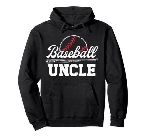 Baseball Uncle Best Uncle Baseball Hoodie - Custom Art Print for Adults - T-Shirt, Sweatshirt, Hoodie