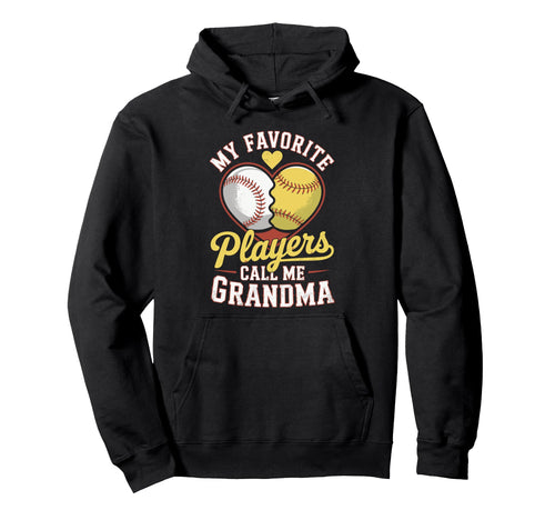 My Favorite Players Call Me Grandma Hoodie - Casual Everyday Wear Unisex - T-Shirt, Sweatshirt, Hoodie