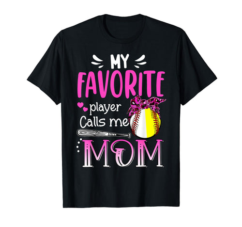 My Favorite Player Calls Me Mom Baseball T-Shirt - Trendy Graphic Unisex - T-Shirt, Sweatshirt, Hoodie