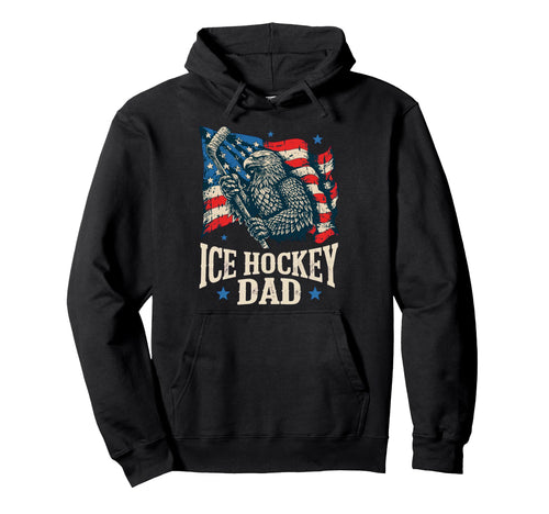 Ice Hockey American Flag Ice Hockey Dad Hoodie - Trendy Graphic Men Women - T-Shirt, Sweatshirt, Hoodie
