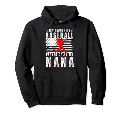 My Favorite Baseball Player Calls Hoodie - Casual Everyday Wear for Adults - T-Shirt, Sweatshirt, Hoodie