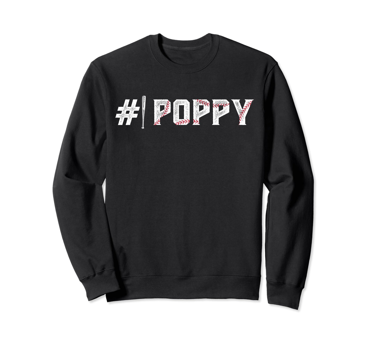 1 Poppy Baseball Poppy Baseball Player Sweatshirt - Unique Graphic Unisex - T-Shirt, Sweatshirt, Hoodie