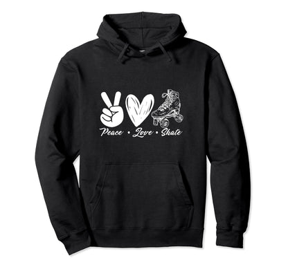 Peace Love Skate Roller Skating Peace Love Hoodie - Unique Graphic Unisex - T-Shirt, Sweatshirt, Hoodie