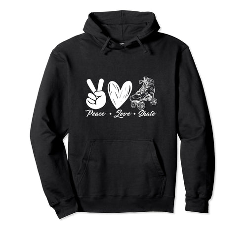 Peace Love Skate Roller Skating Peace Love Hoodie - Unique Graphic Unisex - T-Shirt, Sweatshirt, Hoodie