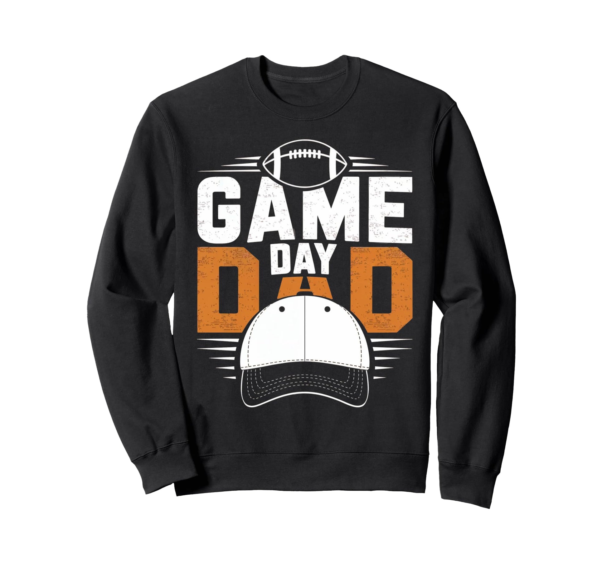 Game Day Dad Sports Fan Sweatshirt - Unique Graphic Unisex - T-Shirt, Sweatshirt, Hoodie