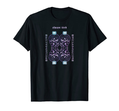 Always Tired Offline 90S Vaporwave T-Shirt - Aesthetic Graphic Men Women - T-Shirt, Sweatshirt, Hoodie