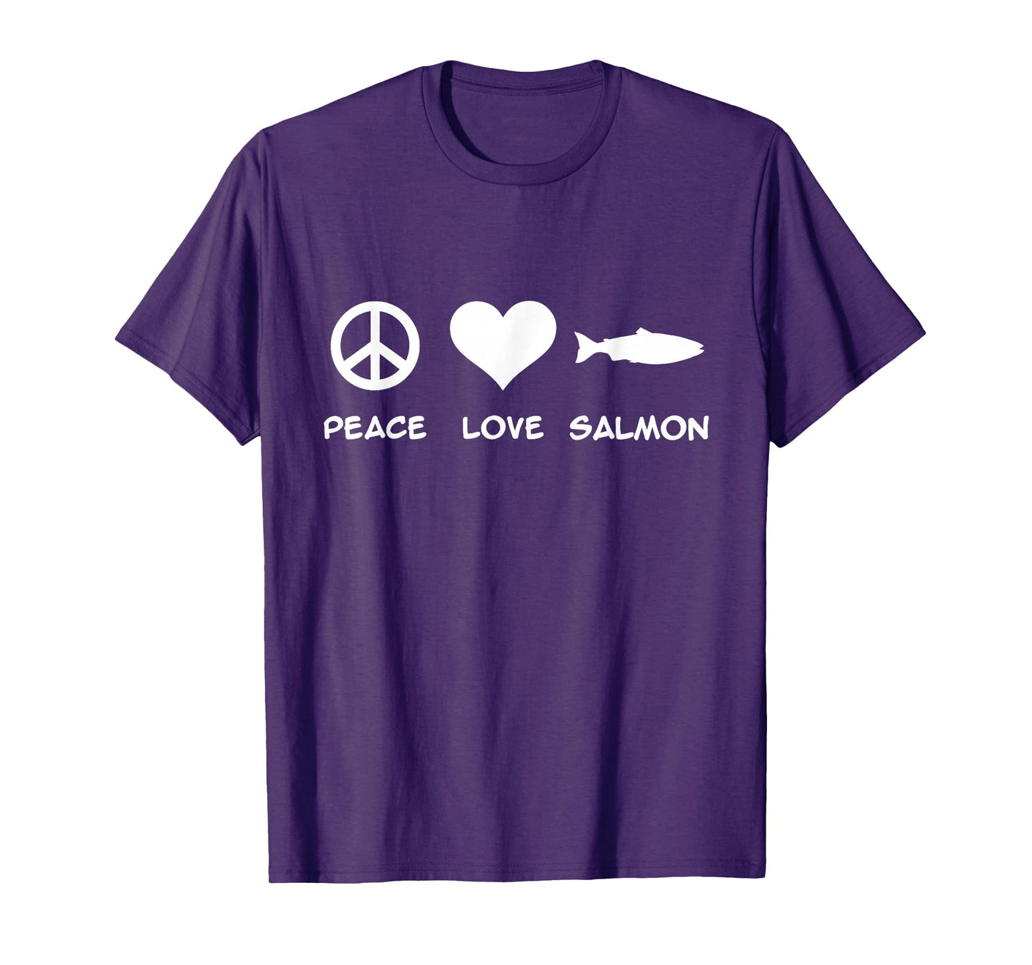 Salmon Fishing Peace Love Salmon T-Shirt - Trendy Graphic Men Women - T-Shirt, Sweatshirt, Hoodie