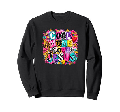 Moms Love Jesus Collage Christian Sweatshirt - Streetwear Style Unisex - T-Shirt, Sweatshirt, Hoodie