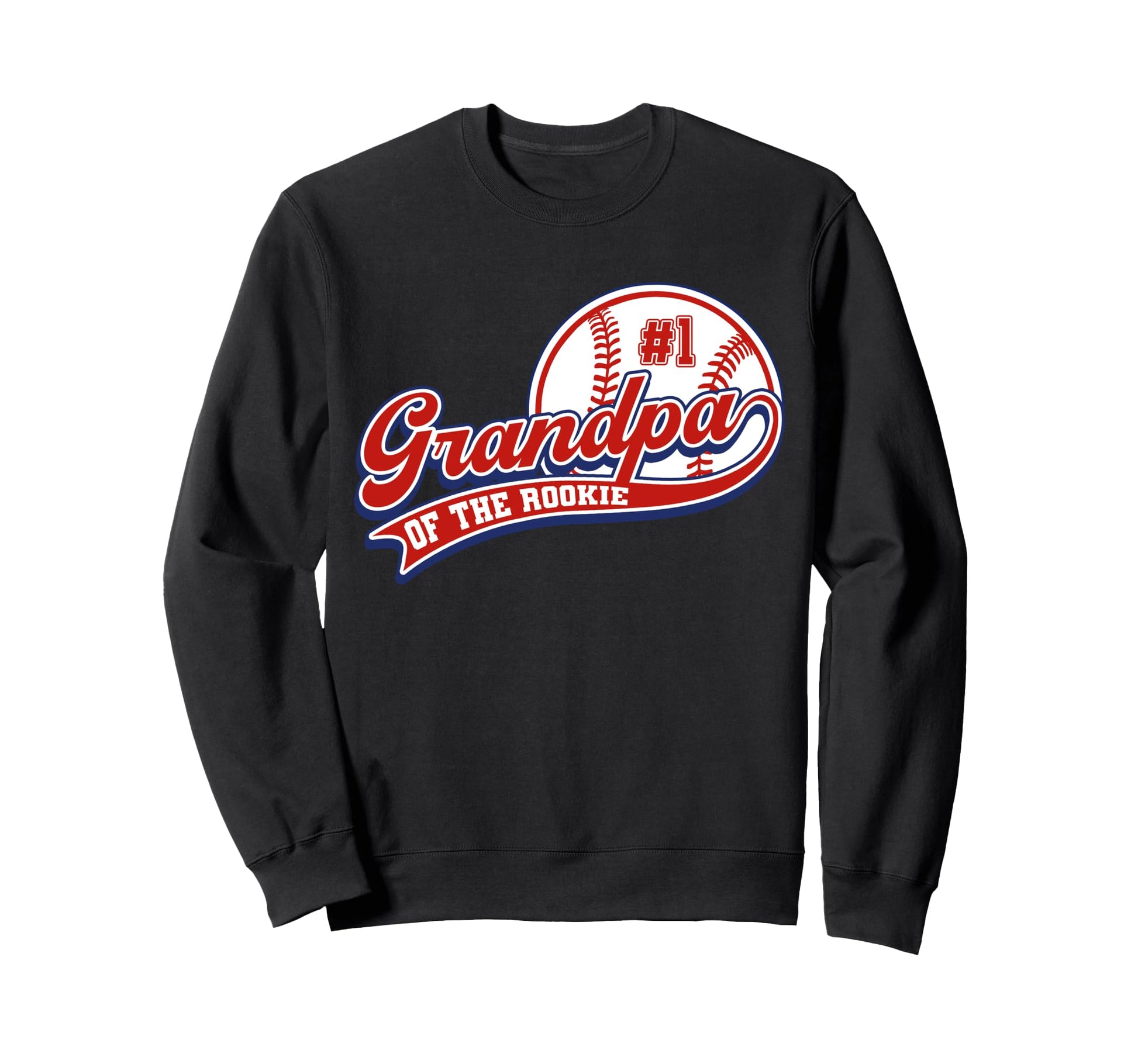 Grandpa Rookie Year 1St Birthday Sweatshirt - Fun Novelty Design Men Women - T-Shirt, Sweatshirt, Hoodie