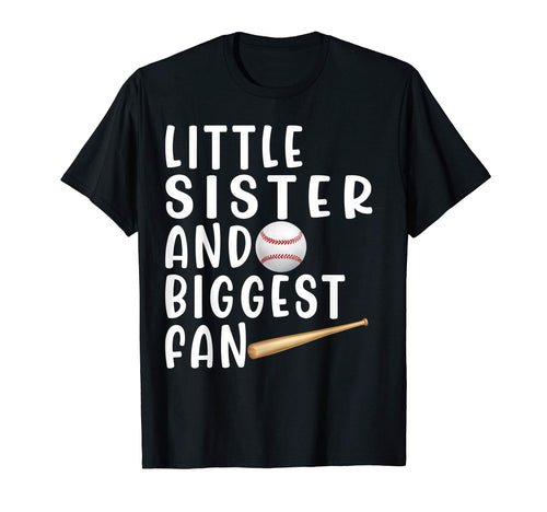 Little Sister Biggest Fan Funny T-Shirt - Novelty Apparel for Adults - T-Shirt, Sweatshirt, Hoodie