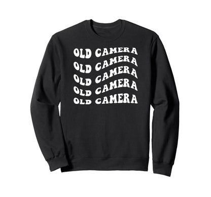 Old Camera Wavy Text Sweatshirt - Fun Novelty Design Unisex - T-Shirt, Sweatshirt, Hoodie