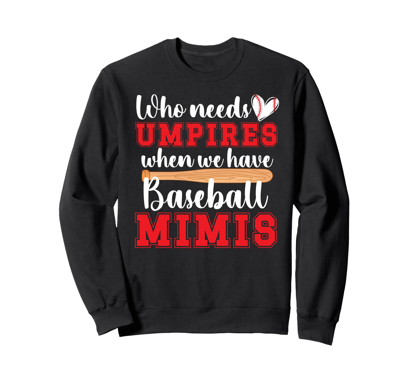 Funny Baseball Mimi Grandma Mimi Sweatshirt - Unique Graphic Unisex - T-Shirt, Sweatshirt, Hoodie