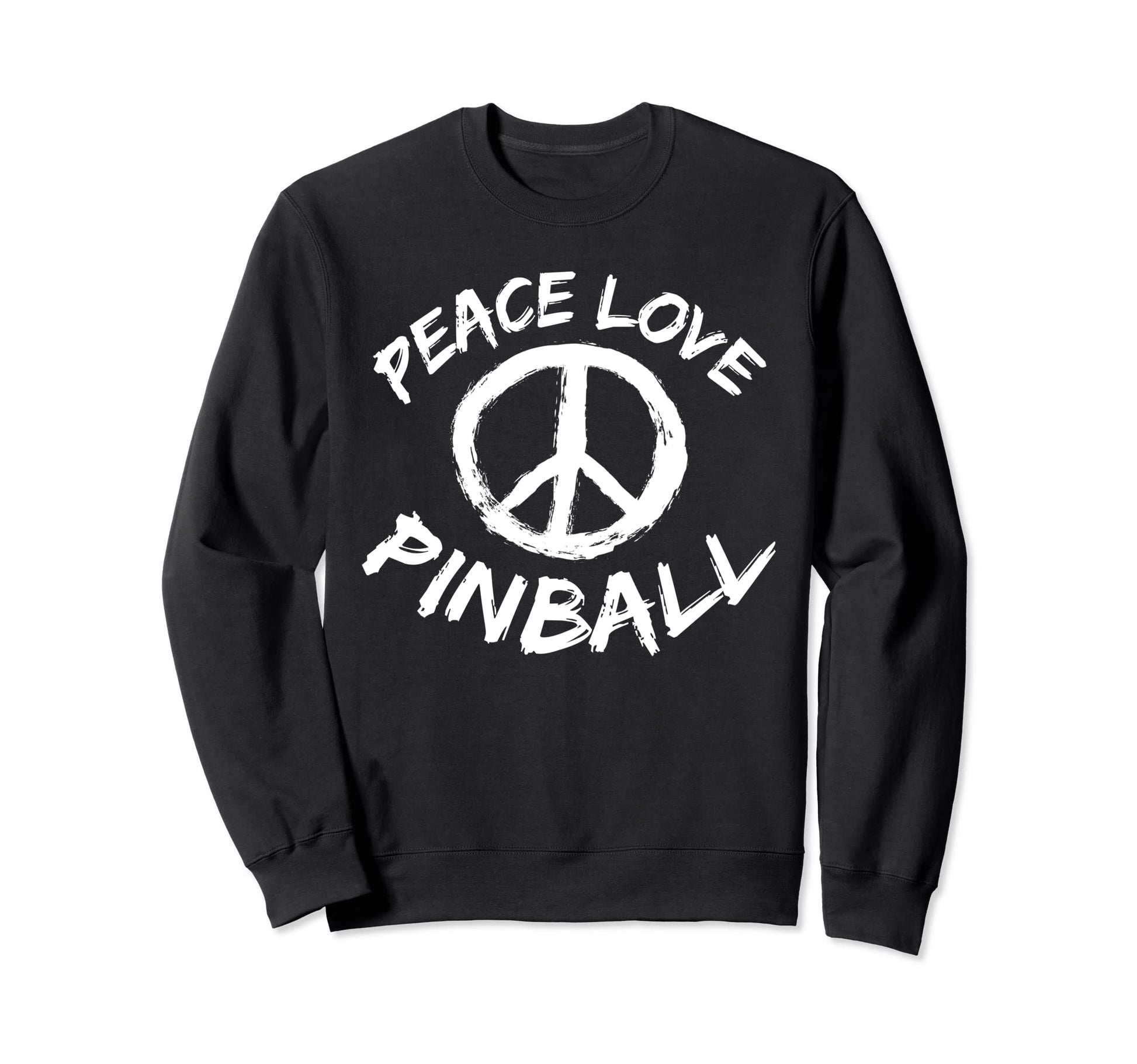 Pinball Pinball Pinball Machine Peace Sweatshirt - Unique Graphic Unisex - T-Shirt, Sweatshirt, Hoodie