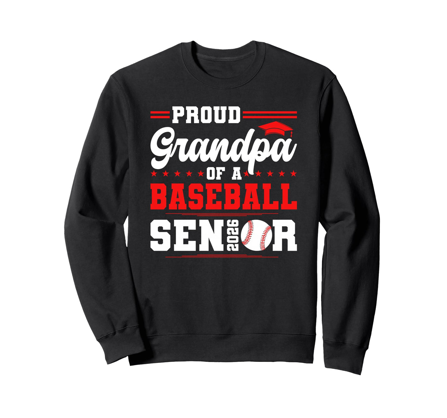 Proud Grandpa 2026 Senior Baseball Sweatshirt - Custom Art Print Unisex - T-Shirt, Sweatshirt, Hoodie