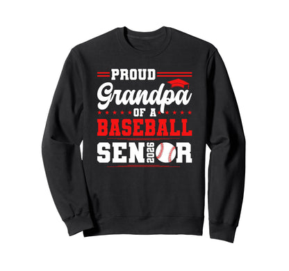 Proud Grandpa 2026 Senior Baseball Sweatshirt - Custom Art Print Unisex - T-Shirt, Sweatshirt, Hoodie