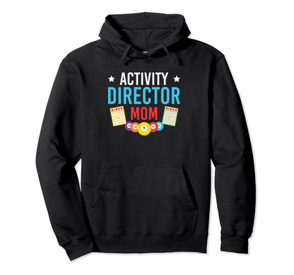 Activity Director Mom Activity Planner Hoodie - Unique Graphic Men Women - T-Shirt, Sweatshirt, Hoodie