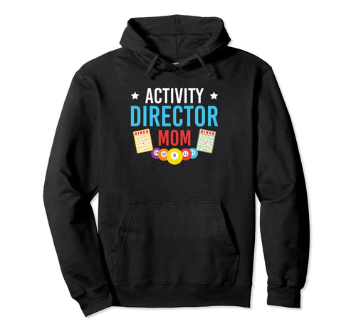 Activity Director Mom Activity Planner Hoodie - Unique Graphic Men Women - T-Shirt, Sweatshirt, Hoodie