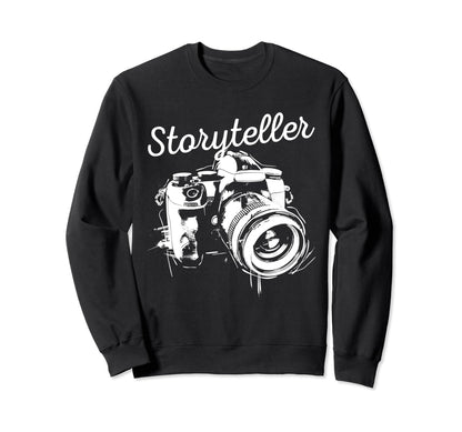 Photographer Storyteller Camera Sweatshirt - Casual Everyday Wear Unisex - T-Shirt, Sweatshirt, Hoodie