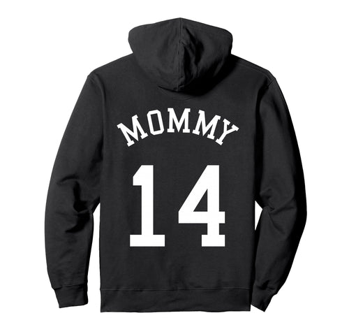 Mommy Back No 14 Football Mother Baseball Hoodie - Novelty Apparel Unisex - T-Shirt, Sweatshirt, Hoodie