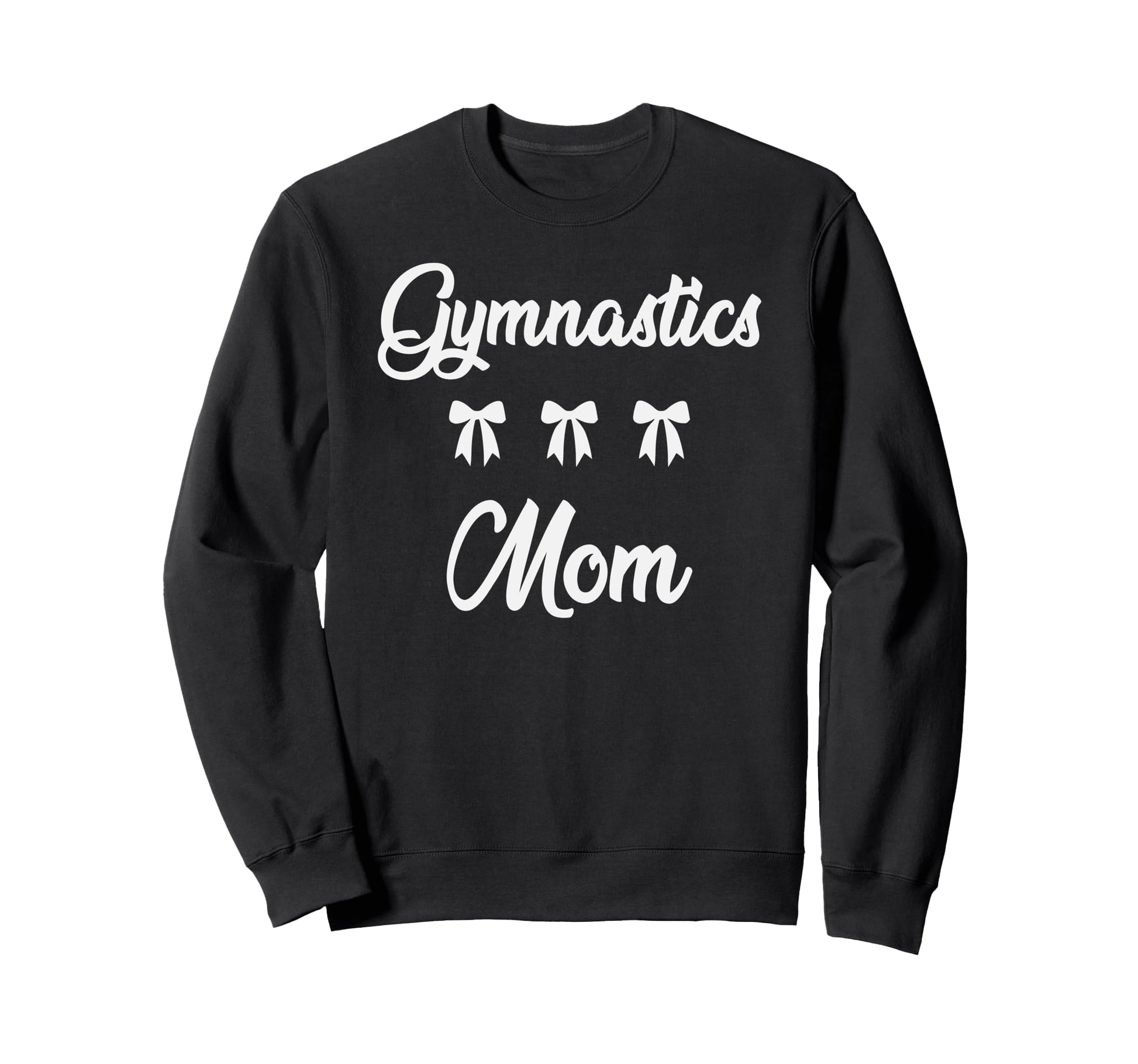 Gymnastics Mom Gymnast Sports Moms Sweatshirt - Streetwear Style Men Women - T-Shirt, Sweatshirt, Hoodie