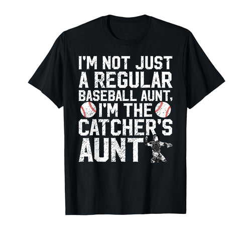 Im Baseball Catcher Aunt Baseball T-Shirt - Streetwear Style for Adults - T-Shirt, Sweatshirt, Hoodie