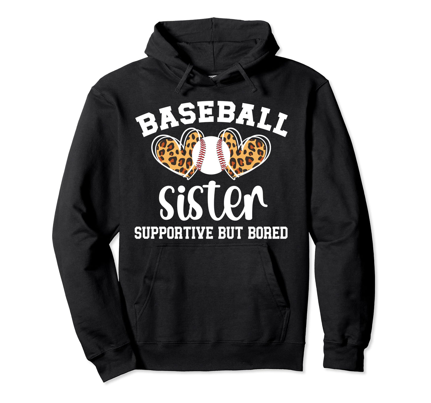 Baseball Sister Supportive Sister Hoodie - Streetwear Style Unisex - T-Shirt, Sweatshirt, Hoodie