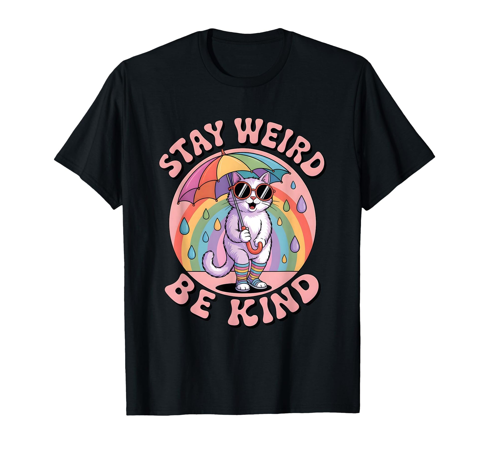 Stay Weird Be Kind Kindness 80S Groovy T-Shirt - Novelty Apparel Men Women - T-Shirt, Sweatshirt, Hoodie